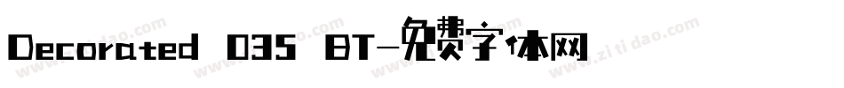 Decorated 035 BT字体转换